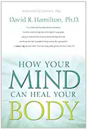 how your mind can heal your body